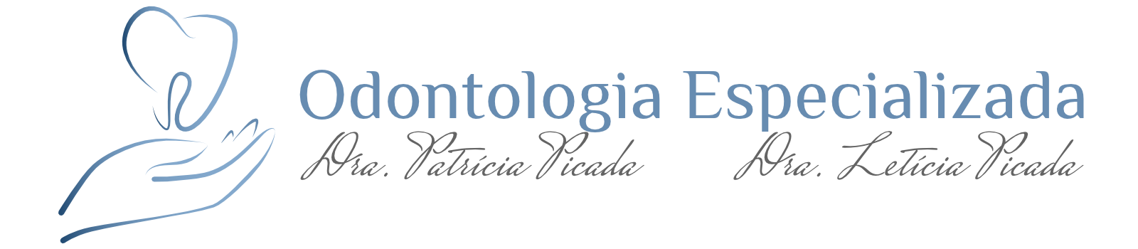Odontologia Especializada Dra. Letícia Picada e Dra. Patrícia Picada